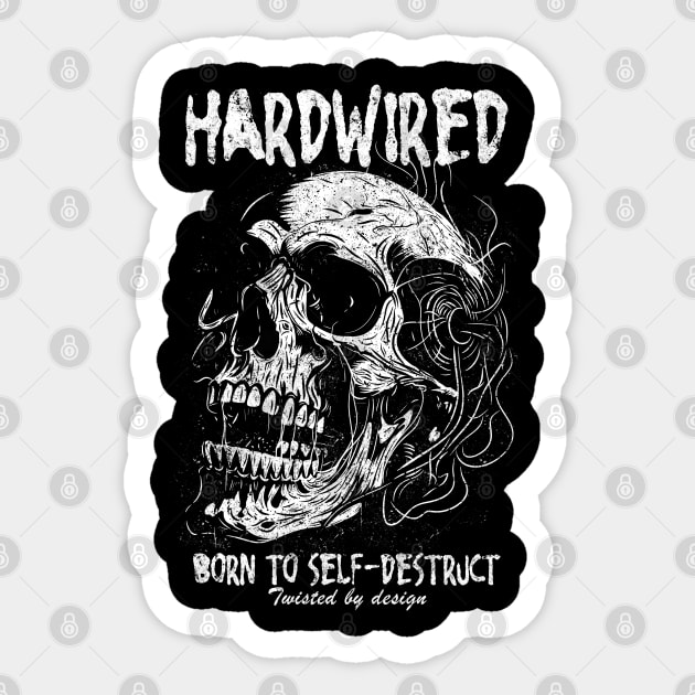 HARDWIRED Sticker by artslaves